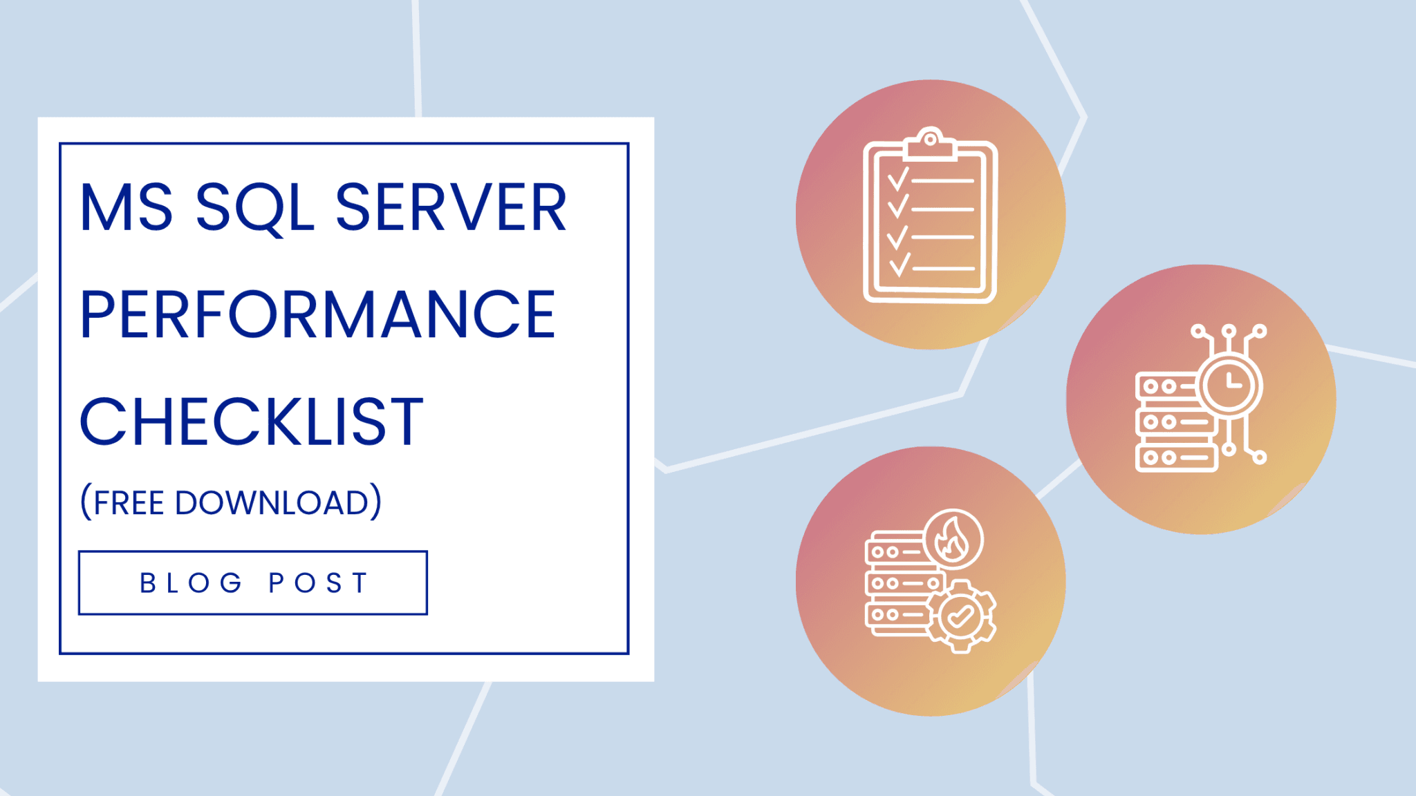 MS SQL Server Performance Checklist (Free Download) - Koderly